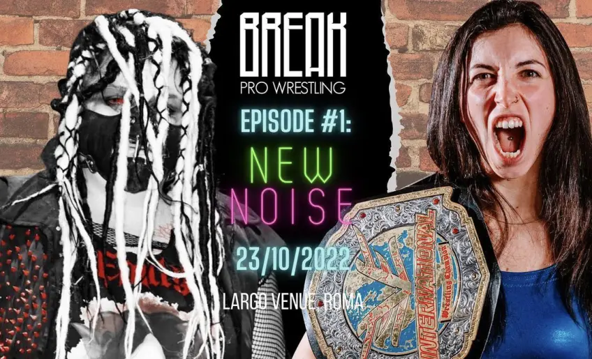 Break Pro Wrestling: Storico match titolato annunciato per New Noise